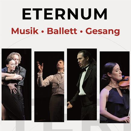 ETERNUM - Magie aus Tanz, Musik & Gesang