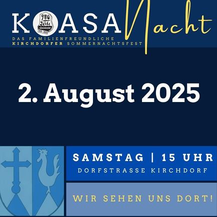  'KoasaNacht' - Kirchdorf Summer Night Fest 